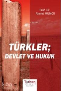 Türkler Devlet ve Hukuk