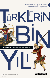 Türklerin Bin Yılı;Türklüğün Eski Çağları Serisi