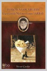 Türkmen Gocabubası; Darıverenli Mehmet Emin Yarbay