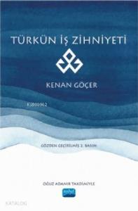 Türkün İş Zihniyeti