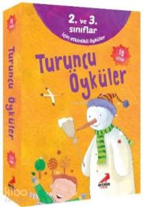 Turuncu Öyküler; 2. Ve 3. Sınıflar İçin Etkinlikli Öyküler