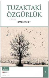 Tuzaktaki Özgürlük