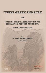 Twixt Greek and Turk