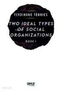 Two Types of Social Organizations Book 1