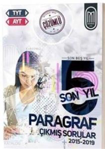 TYT AYT Paragraf Son 5 Yıl Çözümlü Çıkmış Sorular-2015-2019