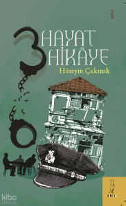 Üç Hayat Üç Hikaye