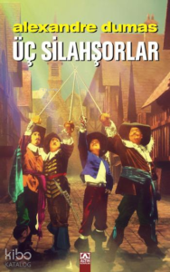 Üç Silahşorlar (Ciltli)