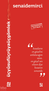 Üç Yûsuf Üç Rüya Üç Gömlek