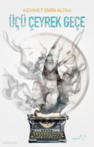 Üçü Çeyrek Geçe