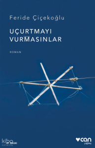 Uçurtmayı Vurmasınlar