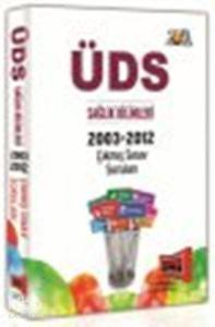 ÜDS Sağlık Bilimleri 2003-2012 Çıkmış Sınav Soruları 2012