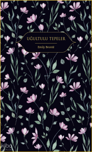 Uğultulu Tepeler (Ciltli)