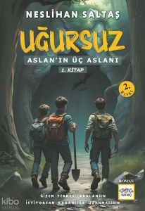Uğursuz;Aslan'ın 3 Aslanı