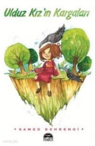 Ulduz Kızın Kargaları