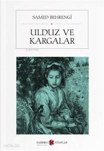 Ulduz ve Kargalar