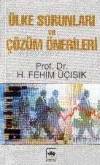 Ülke Sorunları ve Çözüm Önerileri