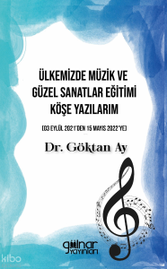 Ülkemizde Müzik ve Güzel Sanatlar Eğitimi