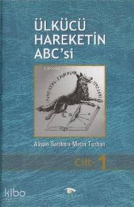 Ülkücü Hareketin ABC'si (3 Cilt Takım)