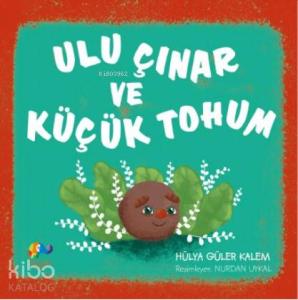 Ulu Çınar ve Küçük Tohum