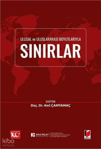Ulusal ve Uluslararası Boyutlarıyla Sınırlar