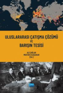 Uluslararası Çatışma Çözümü ve Barışın Tesisi