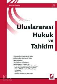 Uluslararası Hukuk ve Tahkim