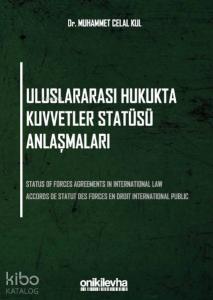 Uluslararası Hukukta Kuvvetler Statüsü Anlaşmaları