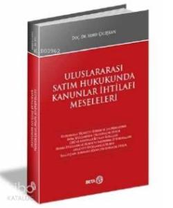 Uluslararası Satım Hukukunda Kanunlar İhtilafı Meseleleri
