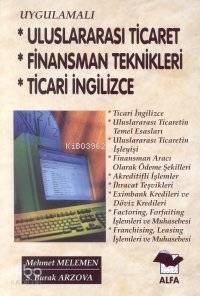 Uluslararası Ticaret, Finansman Teknikleri, Ticari İngilizce