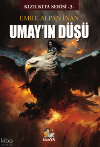 Umay'ın Düşü;KızılKıta Serisi -3-