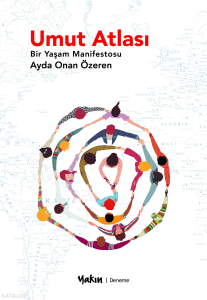 Umut Atlası;Bir Yaşam Manifestosu