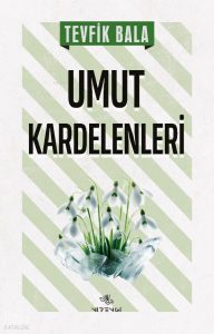 Umut Kardelenleri