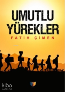 Umutlu Yürekler
