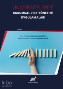 Üniversitelerde Kurumsal Risk Yönetimi Uygulamaları
