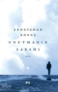 Unutmanın Sabahı