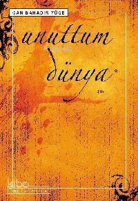 Unuttum Dünya