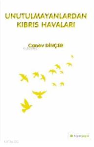 Unutulmayanlardan Kıbrıs Havaları