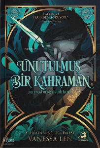Unutulmuş Bir Kahraman - Canavarlar Üçlemesi