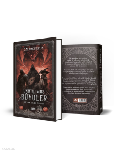 Unutulmuş Büyüler ve Terk Edilmiş Öyküler - Ciltli