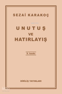 Unutuş ve Hatırlayış