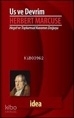 Us ve Devrim; Hegel ve Toplumsal Kuramın Doğuşu