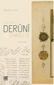 Uşaklı Deruni ve Divançesi