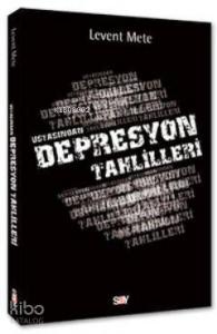 Ustasından Depresyon Tahlilleri