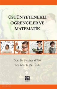 Üstün Yetenekli Öğrenciler ve Matematik