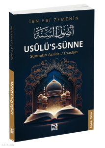 Usûlü’s-Sünne;Sünnetin Asılları/Esasları