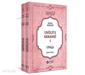 Usulus Serahsi Tercümesi, 2 Cilt Takım; Fıkıh Usulu