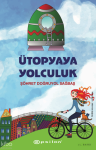 Ütopyaya Yolculuk