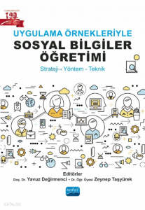 Uygulama Örnekleriyle Sosyal Bilgiler Öğretimi
