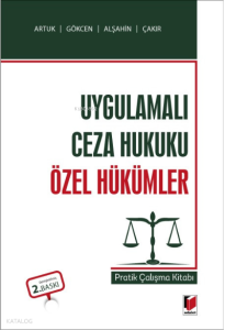 Uygulamalı Ceza Hukuku Özel Hükümler Pratik Çalışma Kitabı