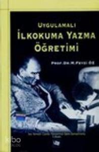 Uygulamalı İlkokuma Yazma Öğretimi